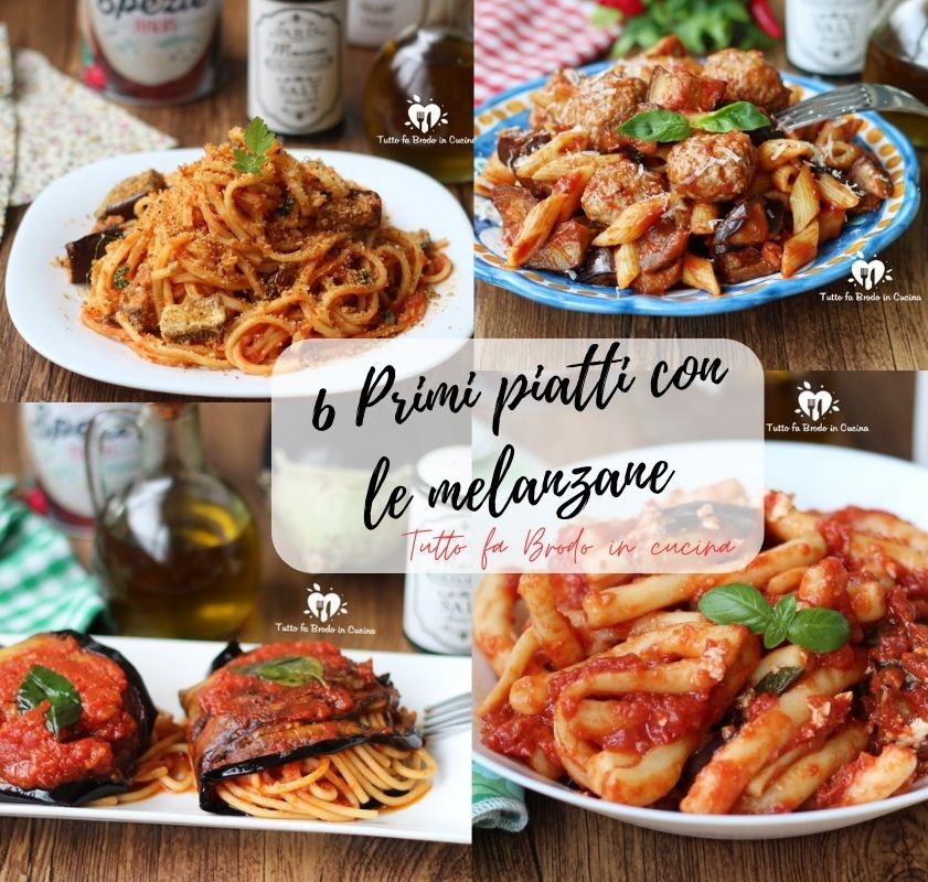 Primi Piatti Con Le Melanzane Tutto Fa Brodo In Cucina