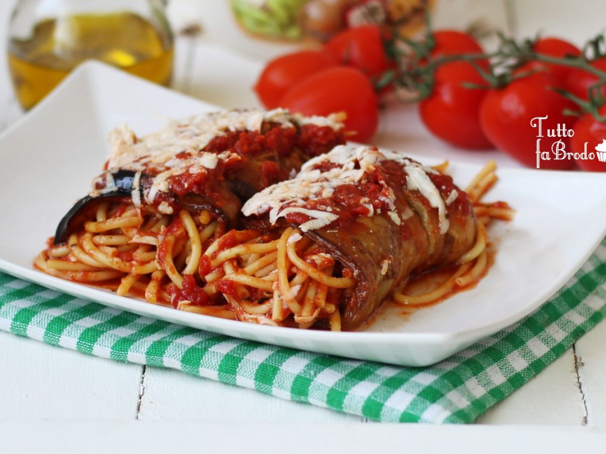 Involtini Di Melanzane E Spaghetti Alla Norma Tutto Fa Brodo In Cucina