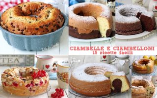CIAMBELLE E CIAMBELLONI 15 RICETTE FACILI