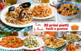 30 PRIMI PIATTI FACILI E GUSTOSI