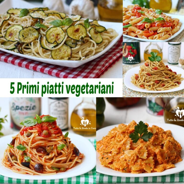 5 PRIMI PIATTI VEGETARIANI Per La Pasqua - Tutto Fa Brodo In Cucina