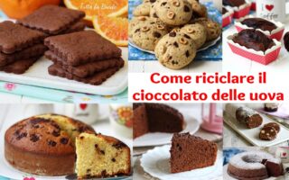 COME RICICLARE IL CIOCCOLATO DELLE UOVA