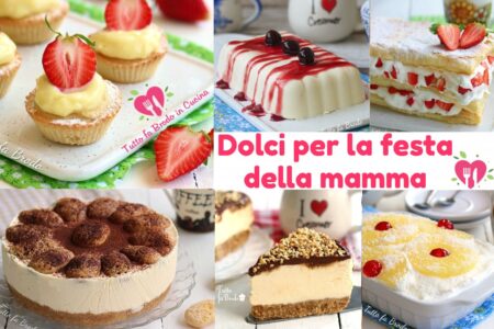 DOLCI PER LA FESTA DELLA MAMMA