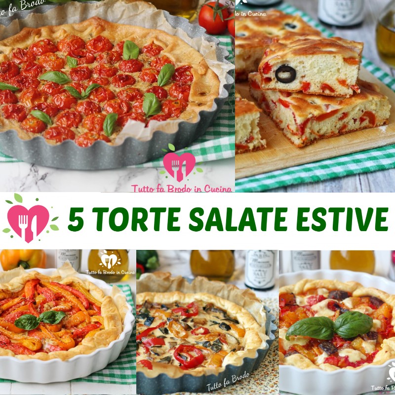 5 TORTE SALATE ESTIVE