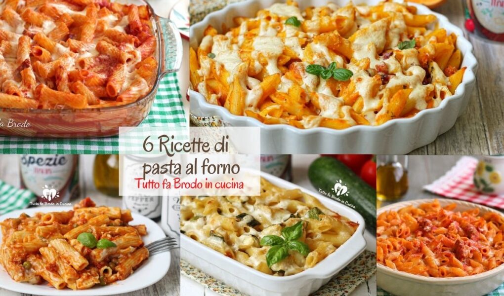 6 RICETTE DI PASTA AL FORNO buone e ideali per il pranzo o la cena