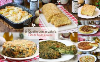 8 RICETTE CON LE PATATE